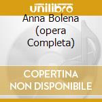 Anna Bolena (opera Completa)