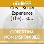 Great British Experience (The): 50 Original Light Music Classics / Various (2 Cd) cd