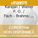 Karajan / Wiener P. O. / Fisch - Brahms: Ein Deutsches Requiem cd