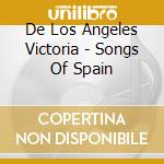 De Los Angeles Victoria - Songs Of Spain cd