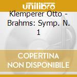 Klemperer Otto - Brahms: Symp. N. 1 cd