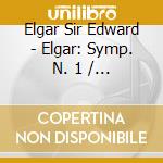 Elgar Sir Edward - Elgar: Symp. N. 1 / Falstaff cd