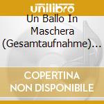 Un Ballo In Maschera (Gesamtaufnahme) (2 Cd) / Various cd