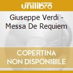 Giuseppe Verdi - Messa De Requiem cd musicale di Tullio Serafin