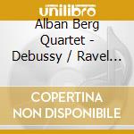 Alban Berg Quartet - Debussy / Ravel / Stravinsky cd