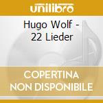 Hugo Wolf - 22 Lieder cd