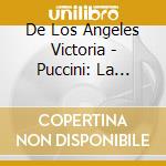 De Los Angeles Victoria - Puccini: La Boh?Me (2 Cd)