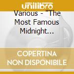 Various - "The Most Famous Midnight Classics, Vol.1" cd