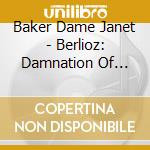 Baker Dame Janet - Berlioz: Damnation Of Faust