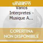 Varios Interpretes - Musique A Versailles cd