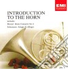 Introduction To The Horn: Mozart, Schumann cd