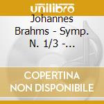 Johannes Brahms - Symp. N. 1/3 - Overtur cd