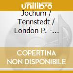 Jochum / Tennstedt / London P. - Brahms: Symp. N. 4 / Requiem / cd