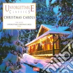 Unforgettable Classics: Christmas Carols cd
