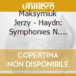 Maksymiuk Jerzy - Haydn: Symphonies N. 44-49 cd