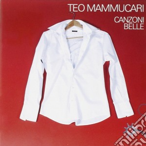 Teo Mammucari - Canzoni Belle cd musicale di MAMMUCARI TEO
