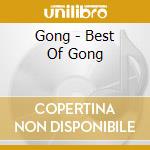 Gong - Best Of Gong cd