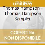 Thomas Hampson - Thomas Hampson Sampler cd