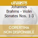 Johannes Brahms - Violin Sonates Nos. 1-3 cd musicale di Mutter Anne