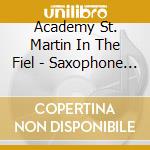 Academy St. Martin In The Fiel - Saxophone Concertos cd