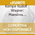 Kempe Rudolf - Wagner: Maestros Cantores - Hi cd