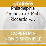 Philadelphia Orchestra / Muti Riccardo - Sinfonia N. 5 / Obertura Festiva cd musicale