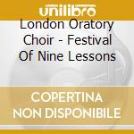London Oratory Choir - Festival Of Nine Lessons cd
