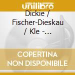 Dickie / Fischer-Dieskau / Kle - Mahler: Das Lied Von Der Erde cd musicale di Diet Fischer-dieskau