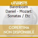 Barenboim Daniel - Mozart: Sonatas / Etc cd musicale di Daniel Barenboim