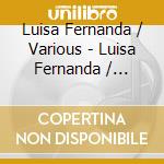 Luisa Fernanda / Various - Luisa Fernanda / Various cd musicale di Luisa Fernanda / Various