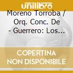 Moreno Torroba / Orq. Conc. De - Guerrero: Los Gavilanes cd