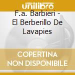 F.a. Barbieri - El Berberillo De Lavapies cd