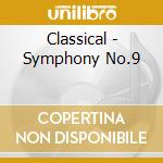 Classical - Symphony No.9 cd