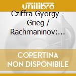 Cziffra Gyorgy - Grieg / Rachmaninov: Piano Cto cd