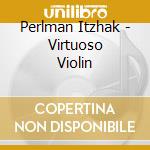 Perlman Itzhak - Virtuoso Violin cd