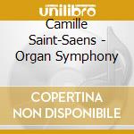 Camille Saint-Saens - Organ Symphony cd