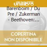 Barenboim / Du Pre / Zukerman - Beethoven: Piano Trios Op. 1 & cd