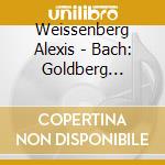 Weissenberg Alexis - Bach: Goldberg Variations cd