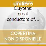 Cluytens: great conductors of the 20th c cd
