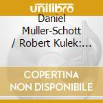 Daniel Muller-Schott / Robert Kulek: Music For Cello And Piano - Debussy, Poulenc, Franck, Ravel cd