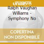 Ralph Vaughan Williams - Symphony No cd