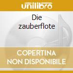 Die zauberflote cd