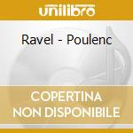 Ravel - Poulenc cd
