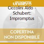Ciccolini Aldo - Schubert: Impromptus cd