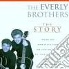 Everly Brothers (The) - The Story (2 Cd) cd