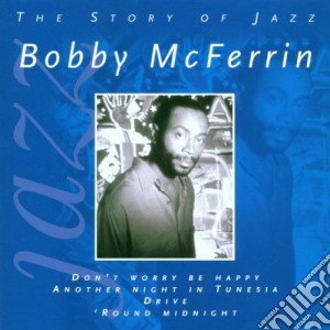 Mcferrin,bobby - The Story Of Jazz cd musicale di MCFERRIN BOBBY