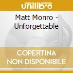 Matt Monro - Unforgettable cd