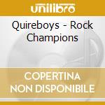 Quireboys - Rock Champions cd