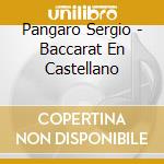 Pangaro Sergio - Baccarat En Castellano cd