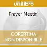 Prayer Meetin' cd musicale di SMITH JIMMY